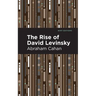 The Rise of David Levinsky