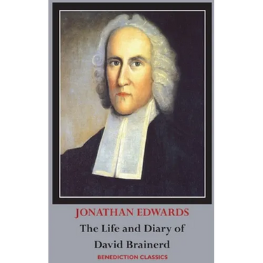 The Life and Diary of David Brainerd