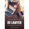 RV Lawyer: The Use of Technology for Remote Lawyering