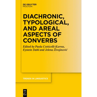 Diachronic, Typological, and Areal Aspects of Converbs