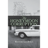 The Honeymoon Corruption