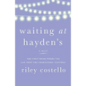 Waiting at Hayden's