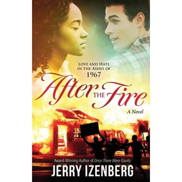 After the Fire: Love and Hate in the Ashes of 1967