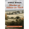 Murder on Ashton-on-Tinch