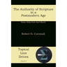 The Authority of Scripture in a Postmodern Age: Some Help from Karl Barth