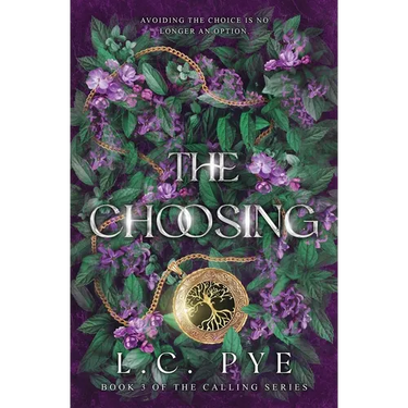 The Choosing (The Calling Series, #3)