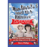 The Doofus and the Divine: The Second Coming... and other things to do over the summer
