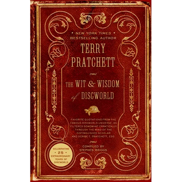 The Wit & Wisdom of Discworld