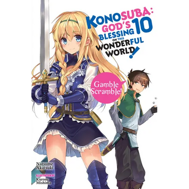 Konosuba: God's Blessing on This Wonderful World!, Vol. 10 (Light Novel): Gamble Scramble!