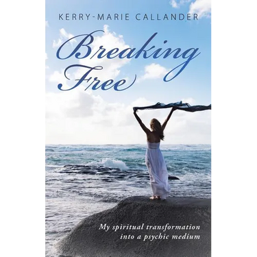 Breaking Free: My spiritual transformation into a psychic medium