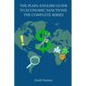 The Plain-English Guide to Economic Sanctions: The Complete Series