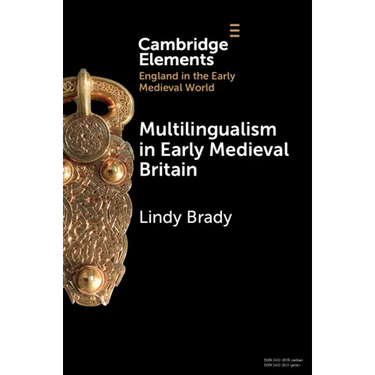 Multilingualism in Early Medieval Britain
