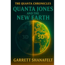 Quanta Jones and the New Earth