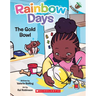 The Gold Bowl: An Acorn Book (Rainbow Days #2): Volume 2