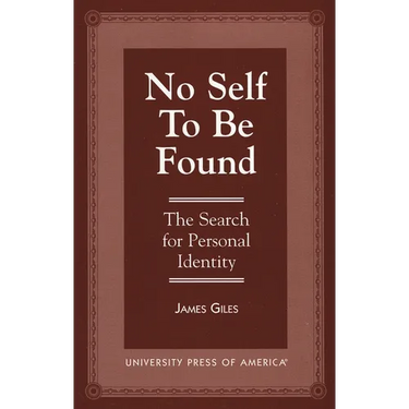 No Self to be Found: The Search for Personal Identity