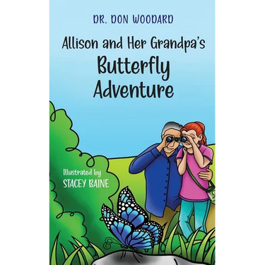 Allison and her Grandpa's Butterfly Adventure
