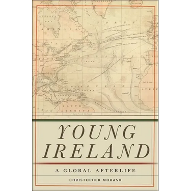 Young Ireland: A Global Afterlife