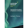 God and the Problem of Epistemic Defeaters