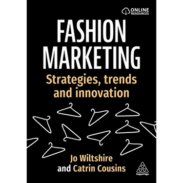 Fashion Marketing: Strategies, Trends and Innovation