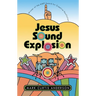Jesus Sound Explosion