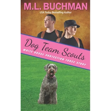 Dog Team Scouts: a Secret Service dog romance story