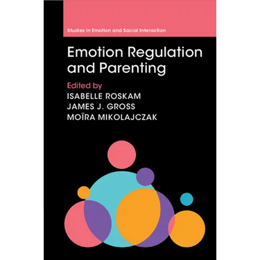 Emotion Regulation and Parenting
