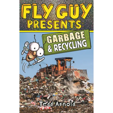 Fly Guy Presents: Garbage and Recycling