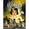 Berlin: The Wicked City: Unveiling the Mythos in Weimar Berlin