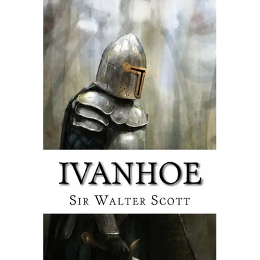 Ivanhoe Sir Walter Scott