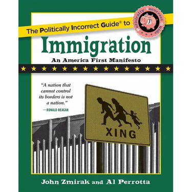 The Politically Incorrect Guide to Immigration