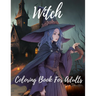 witch coloring book for adults: halloween coloring pages