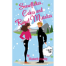 Snowflakes, Cakes and Royal Mistakes