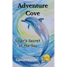Adventure Cove: Silver's Secret of the Sea