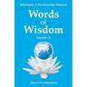 WORDS of WISDOM. Volume 3: Messages of Ascended Masters