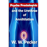 Psycho Proctologists and the Urethrae of Annihilation