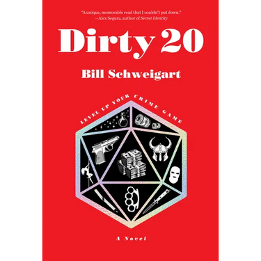 Dirty 20: A Dark Humor Crime Novel