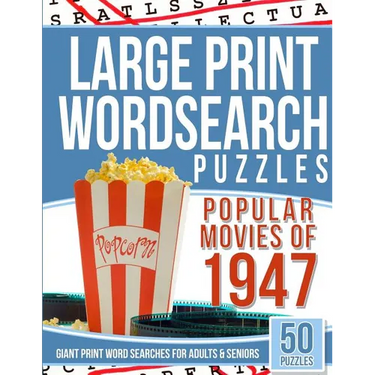 Large Print Wordsearches Puzzles Popular Movies of 1947: Giant Print Word Searches for Adults & Seniors