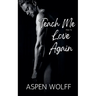 Teach Me How To Love Again