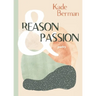 Reason and Passion