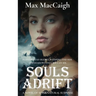 Souls Adrift: A Novel of Supernatural Suspense