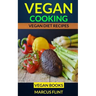 Vegan Cooking: Vegan Diet Recipes Vegan Books