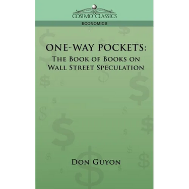One-Way Pockets: The Book of Books on Wall Street Speculation