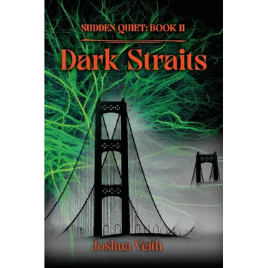 Dark Straits: Sudden Quiet: Book II