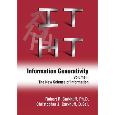 Information Generativity: Volume 1: The New Science of Information