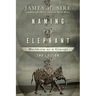 Naming the Elephant: Worldview as a Concept