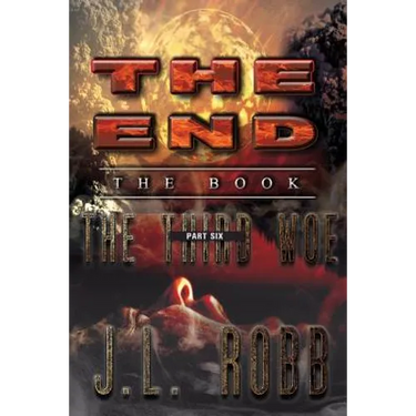 The End: The Book: Part Six: The Third Woe
