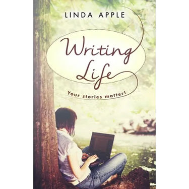 Writing Life: Your Stories Matter