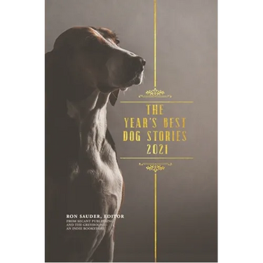 The Year's Best Dog Stories 2021