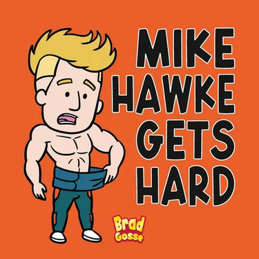 Mike Hawke Gets Hard