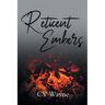 Reticent Embers